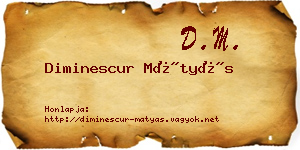 Diminescur Mátyás névjegykártya